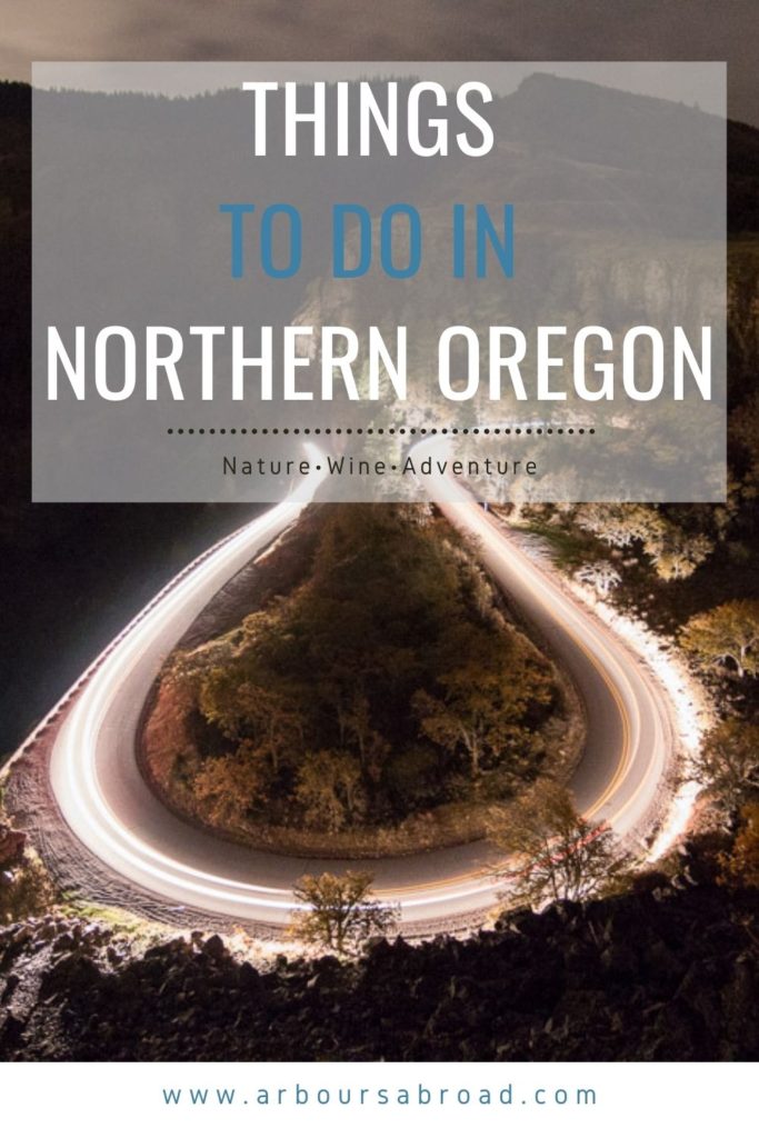 Things to do in Northern Oregon, nature, wine, adventure, arboursabroad, Rowena Crest
