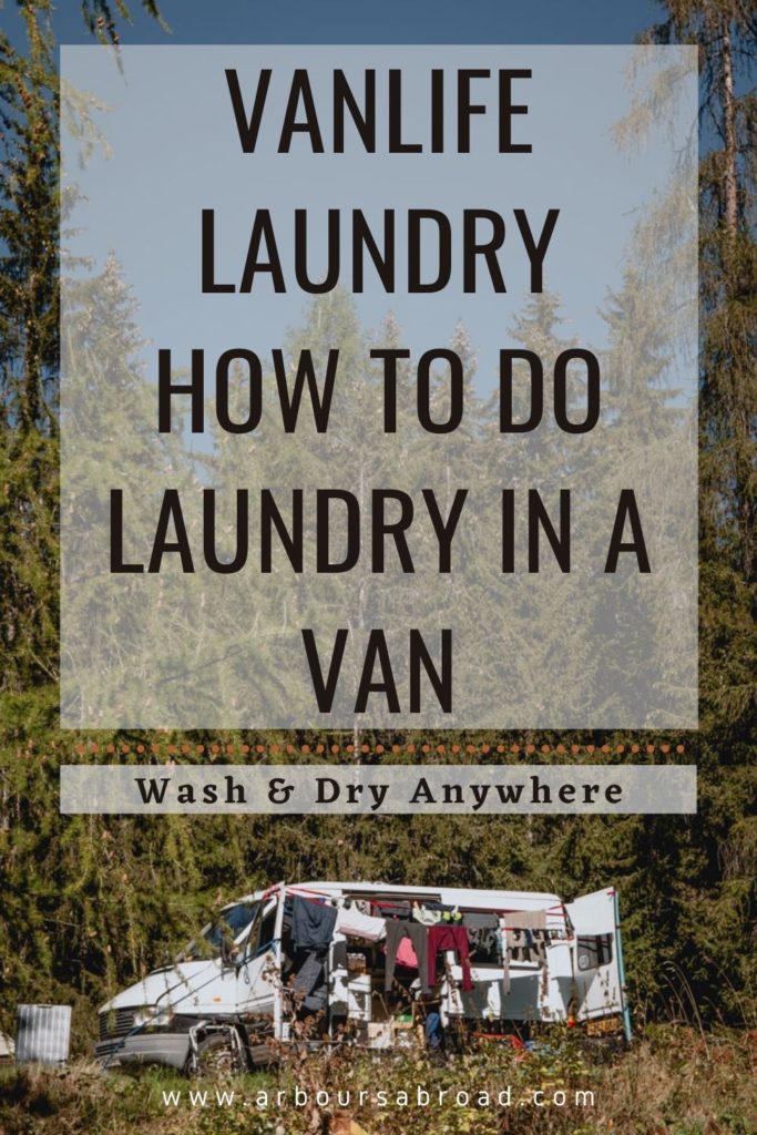 16 Peculiar Ways To Do Van Life Laundry On The Road