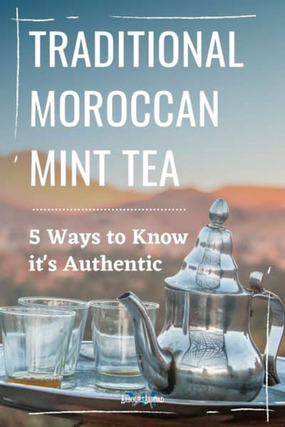 How to Find Authentic Moroccan Mint Tea, Moroccan Tea, ArboursAbroad