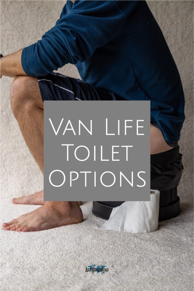 van life toilet options, best toilets for van life, arboursabroad