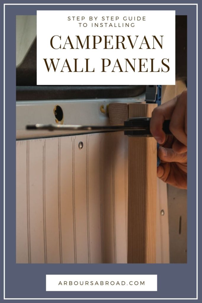 campervan wall panels, arboursabroad, van build guide