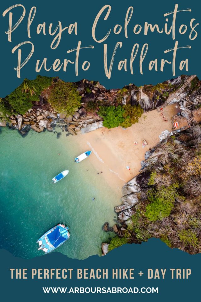 Playa Colomitos, Puerto Vallarta Mexico, ArboursAbroad, travel guide