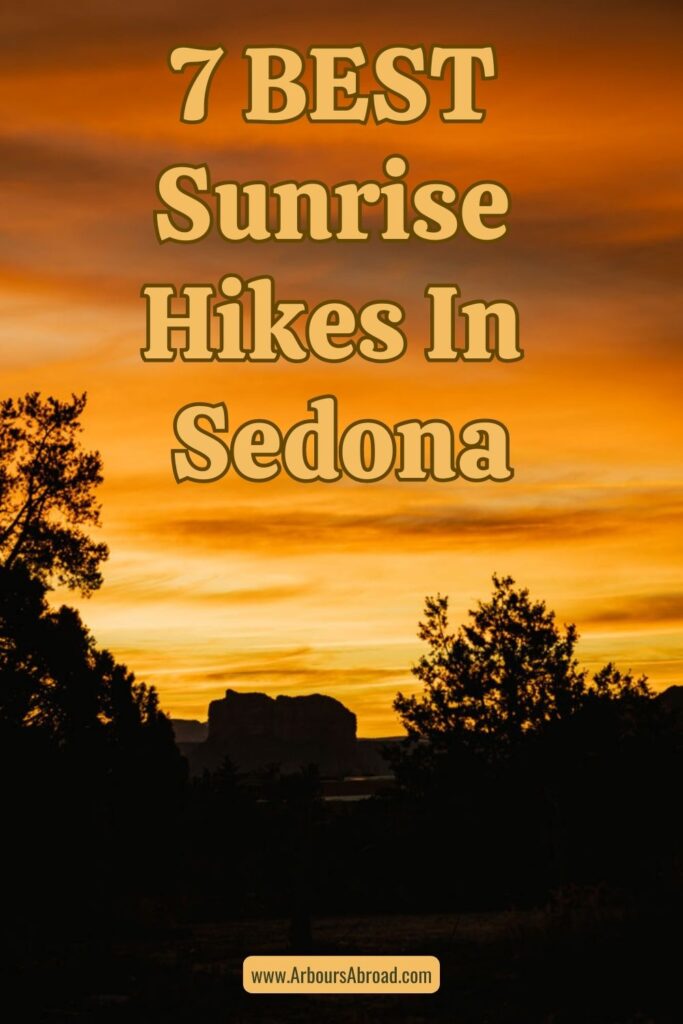 Sunrise in Sedona with text over the yellow sunrise saying, "7 best sunrise hikes in Sedona".