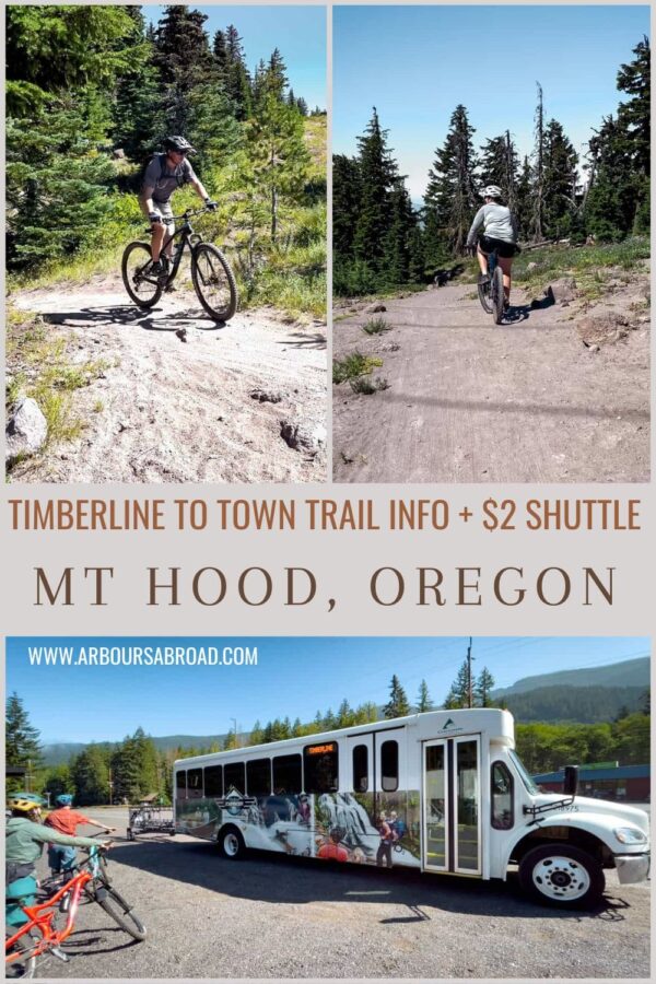 Timberline to Town Trail Info and $2 Shuttle Mt. Hood, Oregon in text over three images, two of bicyclist riding the trail and one of the shuttle bus.